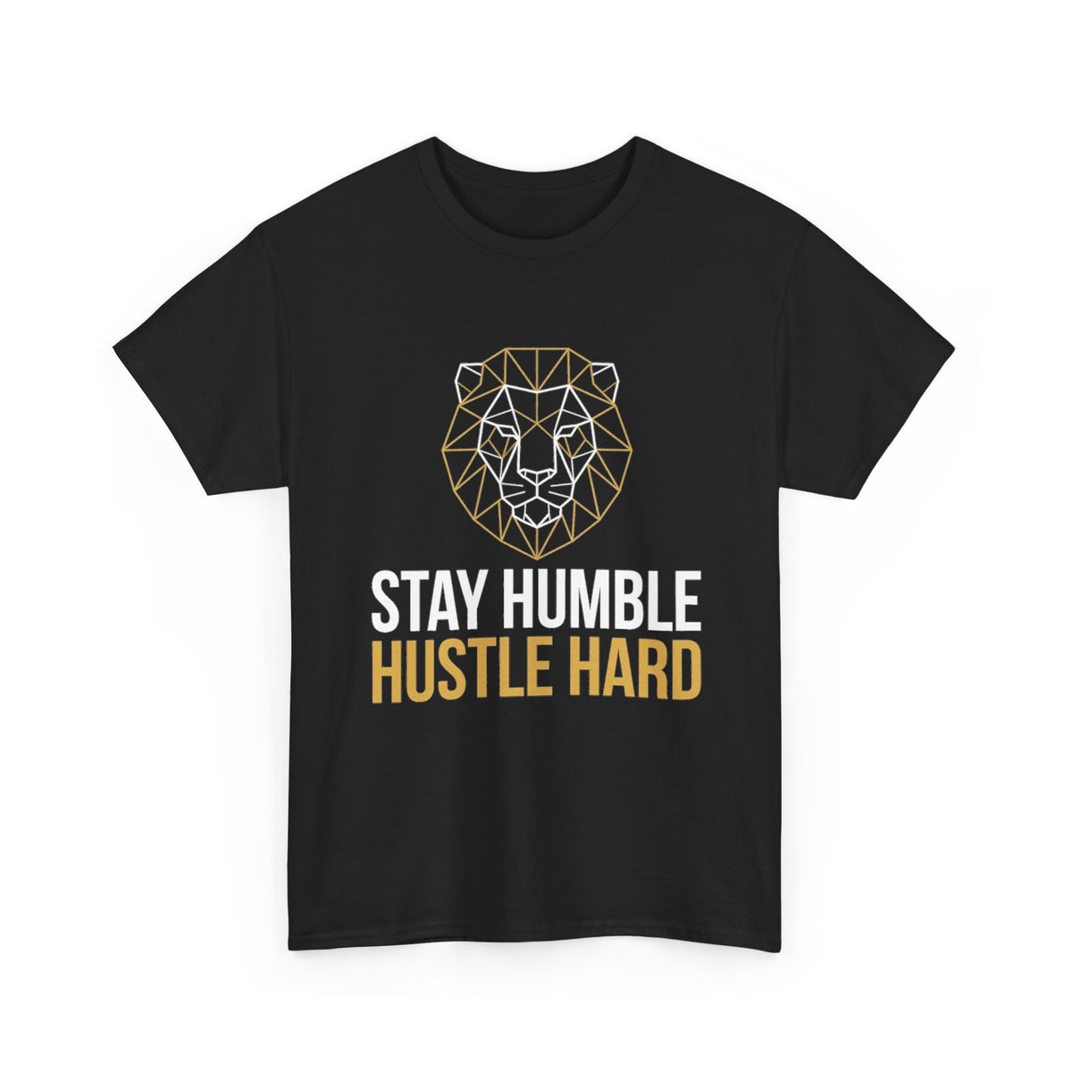 Stay Humble Hustle Hard Lion Tee